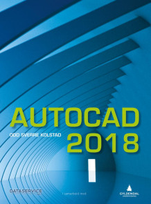 AutoCAD 2018 av Odd Sverre Kolstad (Heftet)
