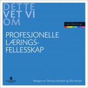 Profesjonelle læringsfellesskap av Lars Qvortrup (Heftet)