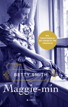 Maggie-min av Betty Smith (Ebok)