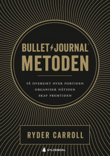Bullet journal-metoden av Ryder Carroll (Ebok)