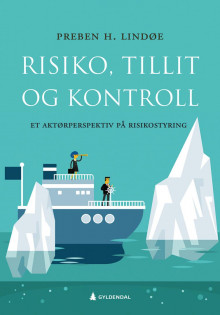 Risiko, tillit og kontroll av Preben H. Lindøe (Heftet)
