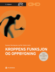 Kroppens funksjon og oppbygging av Gunnar Nicolaysen og Per Holck (Heftet)
