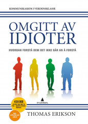 Omgitt av idioter av Thomas Erikson (Fleksibind)