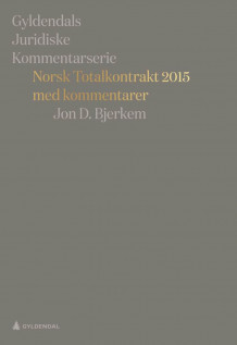 Norsk totalkontrakt 2015 med kommentarer av Jon D. Bjerkem (Innbundet)