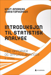 Introduksjon til statistisk analyse av Knut-Andreas Christophersen (Heftet)