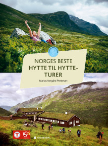 Norges beste hytte til hytte-turer av Marius Nergård Pettersen (Innbundet)