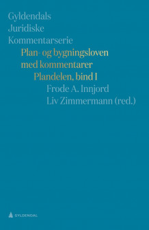 Plan- og bygningsloven med kommentarer av Frode A. Innjord og Liv Zimmermann (Innbundet)