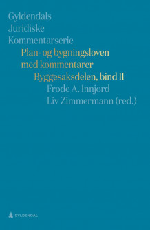 Plan- og bygningsloven med kommentarer av Frode A. Innjord og Liv Zimmermann (Innbundet)