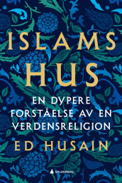 Islams hus av Ed Husain (Ebok)