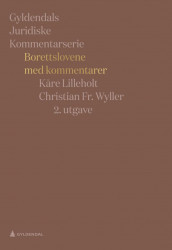 Borettslovene med kommentarer av Kåre Lilleholt og Christian Fr. Wyller (Innbundet)