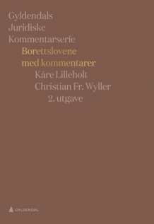 Borettslovene med kommentarer av Kåre Lilleholt og Christian Fr. Wyller (Innbundet)