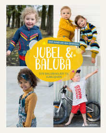 Jubel & Baluba syr balubaklær til jubelbarn av Ane Sund og Ida Gravdal (Innbundet)