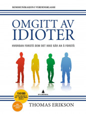 Omgitt av idioter av Thomas Erikson (Ebok)