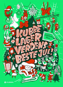 Kubbe lager verdens beste jul av Åshild Kanstad Johnsen (Innbundet)