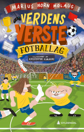 Verdens verste fotballag av Marius Horn Molaug (Ebok)