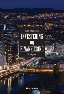 Investering og finansiering av Ivar Bredesen (Heftet)