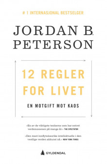 12 regler for livet av Jordan B. Peterson (Heftet)