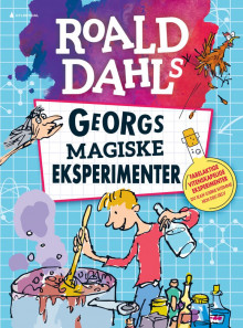 Roald Dahls Georgs magiske eksperimenter av Barry Hutchinson (Innbundet)