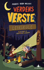 Verdens verste leirskole av Marius Horn Molaug (Ebok)