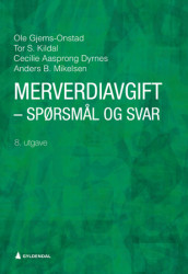 Merverdiavgift av Cecilie Aasprong Dyrnes, Ole Gjems-Onstad, Tor S. Kildal og Anders Bernhard Mikelsen (Ebok)