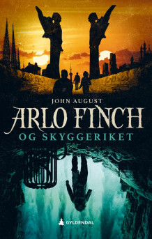 Arlo Finch og Skyggeriket av John August (Innbundet)