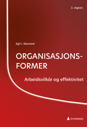 Organisasjonsformer av Egil J. Skorstad (Heftet)