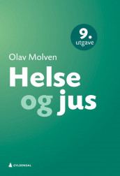 Helse og jus av Olav Molven (Heftet)