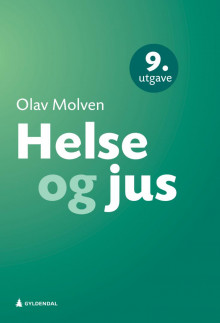 Helse og jus av Olav Molven (Ebok)