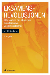 Eksamensrevolusjonen av Arild Raaheim (Heftet)