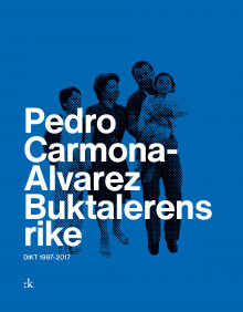 Buktalerens rike av Pedro Carmona-Alvarez (Heftet)