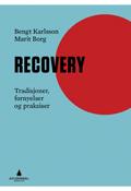 Recovery av Marit Borg og Bengt Karlsson (Ebok)