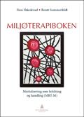 Miljøterapiboken av Finn Skårderud og Bente Sommerfeldt (Ebok)