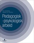 Pedagogisk-psykologisk arbeid av Finn Hesselberg og Stephen von Tetzchner (Ebok)