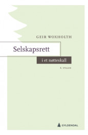 Selskapsrett i et nøtteskall av Geir Woxholth (Ebok)