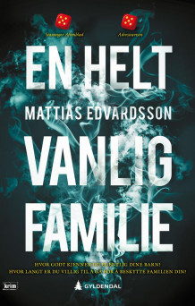 En helt vanlig familie av Mattias Edvardsson (Heftet)