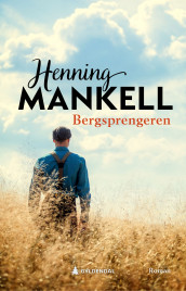 Bergsprengeren av Henning Mankell (Ebok)