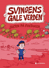 Jakten på fisetangen av Arne Svingen (Innbundet)