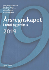 Årsregnskapet i teori og praksis 2019 av Erik Avlesen-Østli, Kjell Magne Baksaas, Dag Olav Haugen, Hans R. Schwencke og Tonny Stenheim (Heftet)