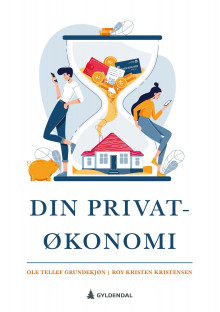 Din privatøkonomi av Ole Tellef Grundekjøn og Roy Kristensen (Ebok)