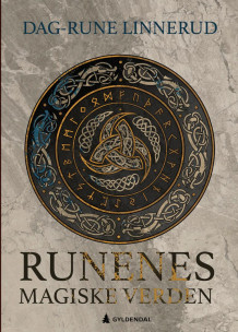Runenes magiske verden av Dag-Rune Linnerud (Innbundet)