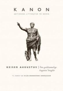 Den guddommelige Augustus' bragder av Augustus Caesar (Innbundet)