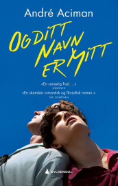 Og ditt navn er mitt av André Aciman (Heftet)