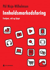 Innholdsmarkedsføring av Pål Nisja-Wilhelmsen (Ebok)