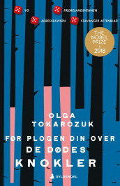 Før plogen din over de dødes knokler av Olga Tokarczuk (Heftet)