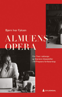 Almuens opera av Bjørn Ivar Fyksen (Innbundet)