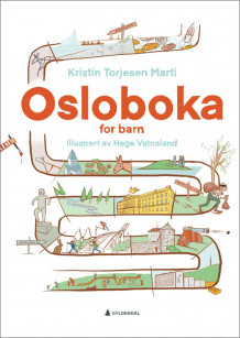 Osloboka for barn av Kristin Torjesen Marti (Ebok)