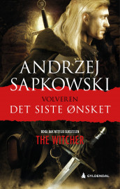 Det siste ønsket av Andrzej Sapkowski (Ebok)