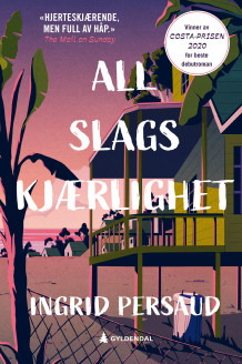 All slags kjærlighet av Ingrid Persaud (Ebok)