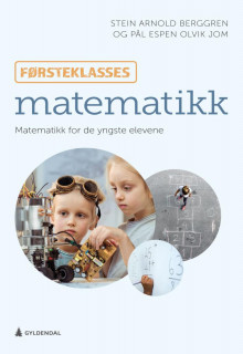 Førsteklasses matematikk av Stein Arnold Berggren og Pål Espen Olvik Jom (Heftet)