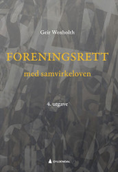 Foreningsrett av Geir Woxholth (Innbundet)